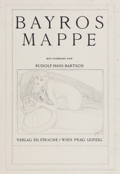 BAYROS Franz von (1866-1924). Bayros mappe mit worwort von Rudolph Hans Bartsch....