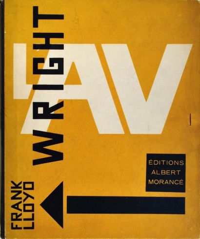 FRANK LLOYD WRIGHT (1867-1959) Frank Lloyd Wright Paris, Editions Albert Morancé,...