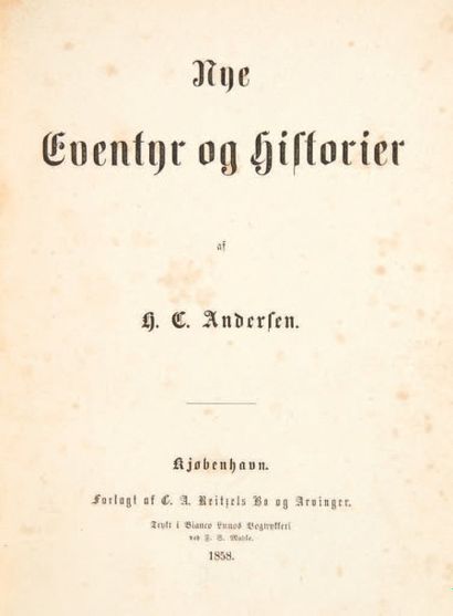 ANDERSEN, Hans Christian 
Nye eventyr og historier af H. C. Andersen. [Nouveaux contes...