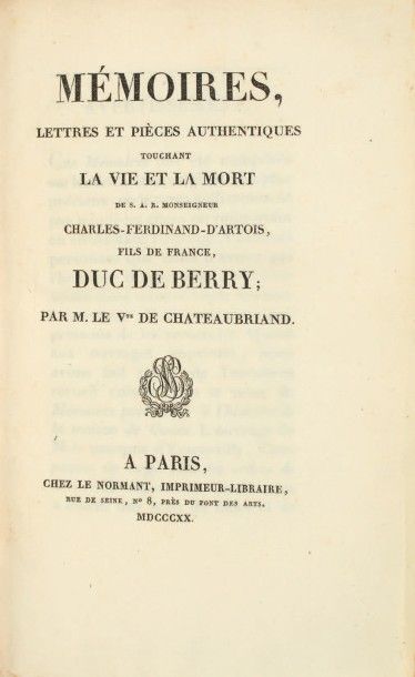 CHATEAUBRIAND, François-René de 
Mémoires, lettres et pièces authentiques touchant...