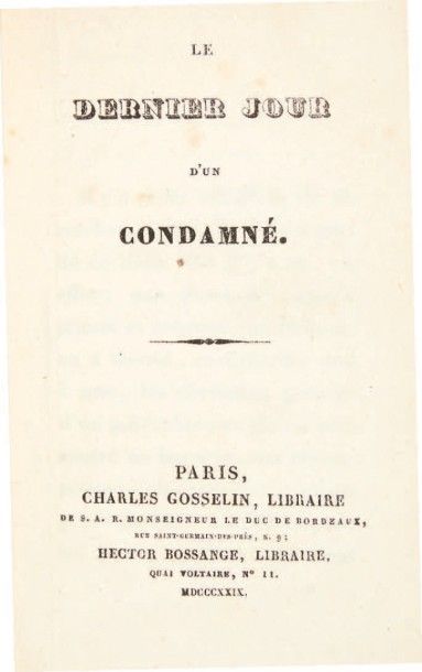 [HUGO, Victor.] 
Le Dernier Jour d'un condamné. Paris, Charles Gosselin et Hector...