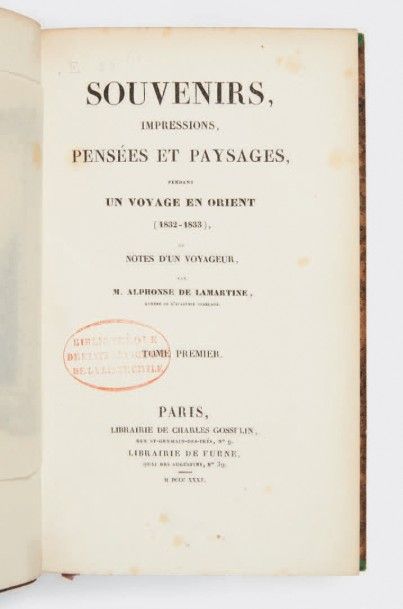 LAMARTINE, Alphonse de 
Souvenirs, impressions, pensées et paysages, pendant un voyage...