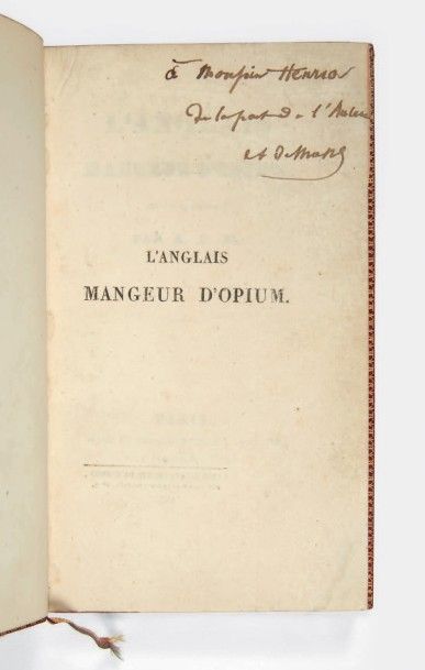 [MUSSET, Alfred de.] Thomas DE QUINCEY 
L'Anglais mangeur d'opium. Traduit de l'anglais...