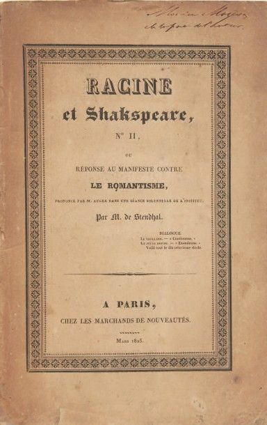 STENDHAL, Henri Beyle, dit 
Racine et Shakspeare, N° II, ou Réponse au manifeste...