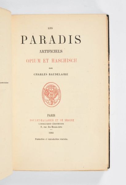 BAUDELAIRE, Charles 
Les Paradis artificiels. Opium et haschisch. Paris, Poulet-Malassis...