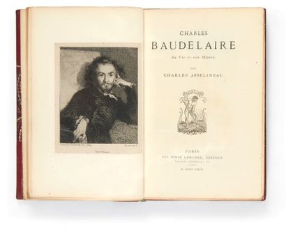 [BAUDELAIRE.] Charles ASSELINEAU 
Charles Baudelaire. Sa vie et son oeuvre. Paris,...