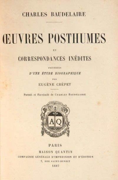 BAUDELAIRE, Charles 
Oeuvres posthumes et correspondances inédites. Précédées d'une...