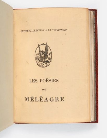 LOUYS, Pierre 
Les Poésies de Méléagre. Paris, [Librairie de l'Art Indépendant],...