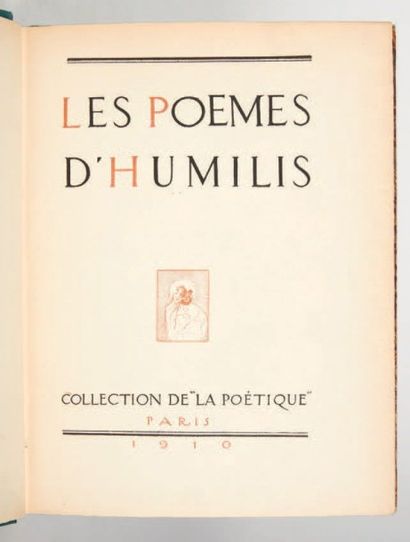 [NOUVEAU (Germain)]. Les Poèmes d'Humilis. Paris, Collection de La Poétique, 1910.
In-4...