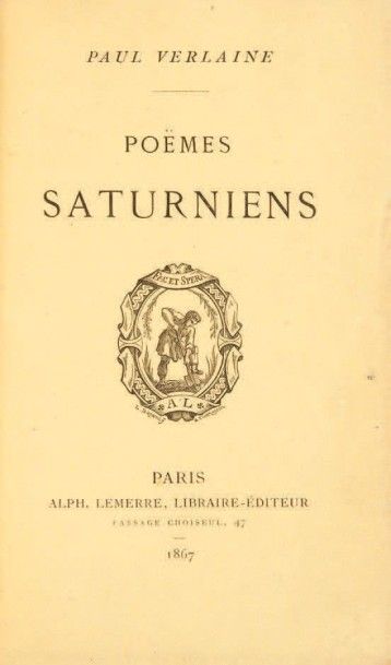 VERLAINE (Paul) Poëmes saturniens. Paris, Alphonse Lemerre, 1866.
In-12 de (4) ff....