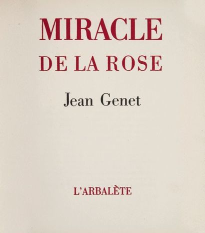 Genet (Jean) Miracle de la rose. Lyon, L'Arbalète - Marc Barbezat, 1946.
In-4, cartonnage...