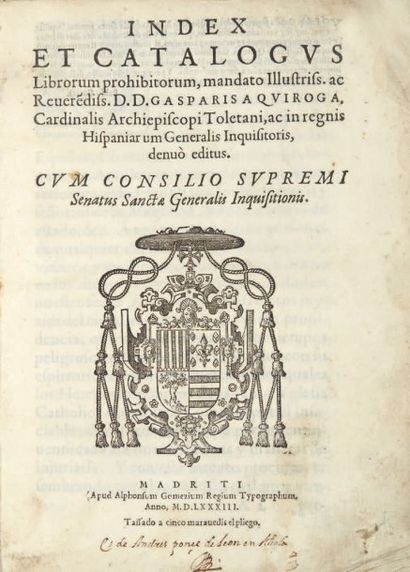 null Index et catalogus librorum prohibitorum... Madrid, Alfonso Gomez, 1583.
In-4...