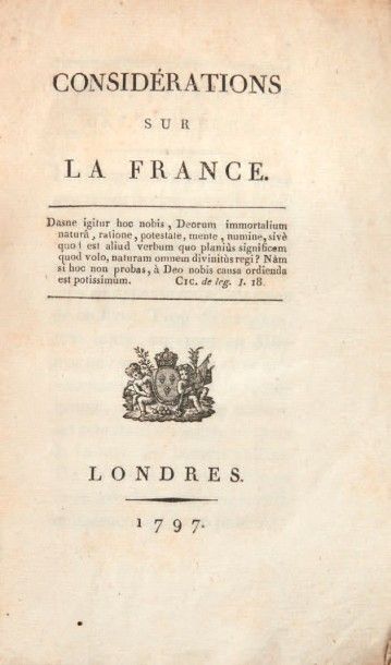 [MAISTRE (Joseph de)] Considérations sur la France. Londres [Bâle], 1797.
In-8 de...