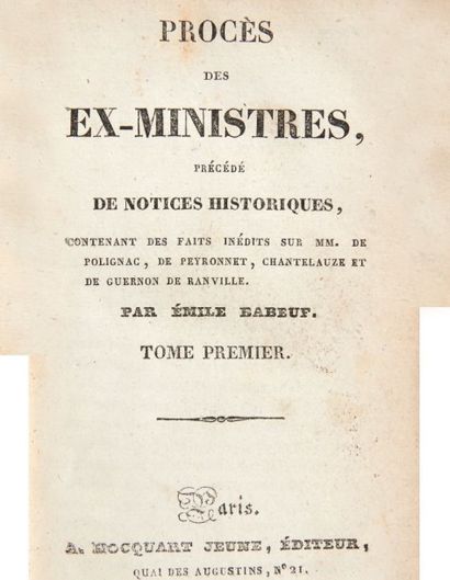 null [MONARCHIE DE JUILLET - POLIGNAC].
Ensemble de 11 ouvrages. 1830-1838.
17 volumes.
-...