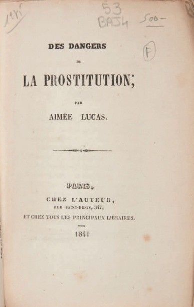 null [PROSTITUTION & MOEURS].
Ensemble de 10 ouvrages. 1841-1937.
9 volumes et une...