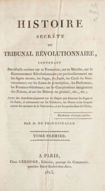null [TRIBUNAL RÉVOLUTIONNAIRE].
Ensemble de 7 ouvrages. 1794-1945.
7 volumes.
-...