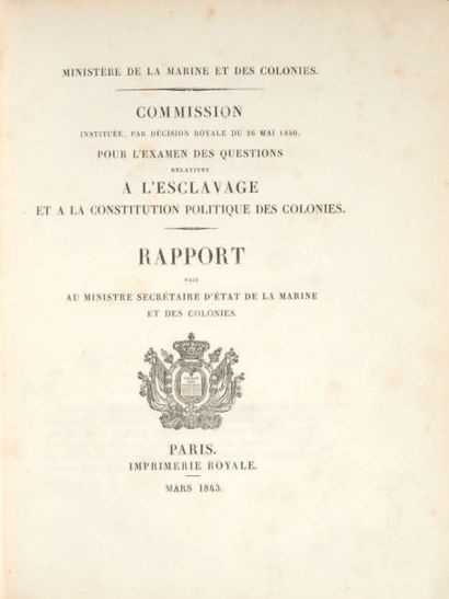 [BROGLIE (Victor, duc de)] Commission instituée, par décision royale du 26 mai 1840,...