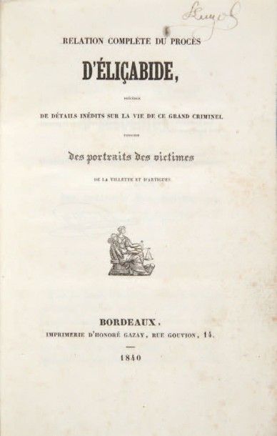 null [CRIMINELS ET AFFAIRES CÉLÈBRES].
Ensemble de 6 ouvrages. 1801-1900.
18 volumes.
-...