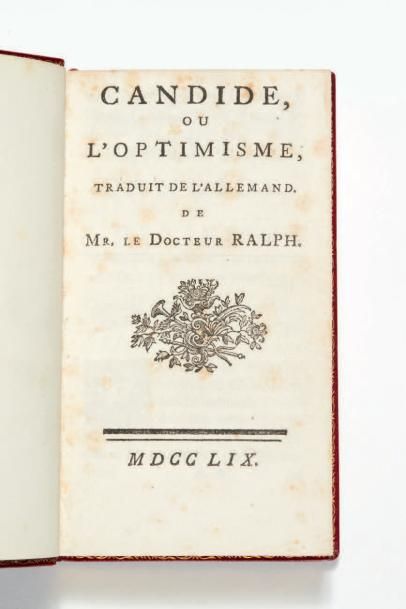 *[VOLTAIRE] Candide, ou l'Optimisme, traduit de l'allemand. De Mr. Le docteur Ralph....