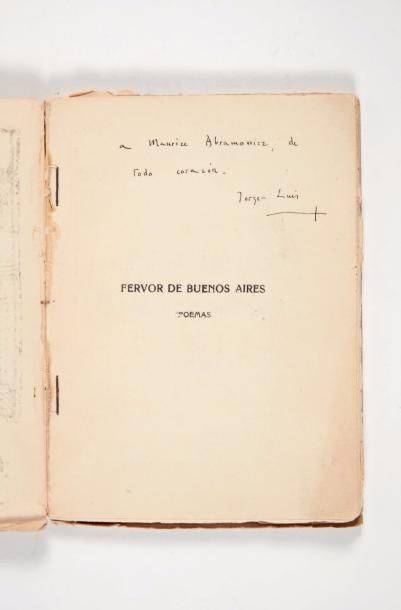 Borgès (Jorge Luis) Fervor de Buenos Aires. Poemas. Sans lieu, [Buenos Aires, Imprenta...