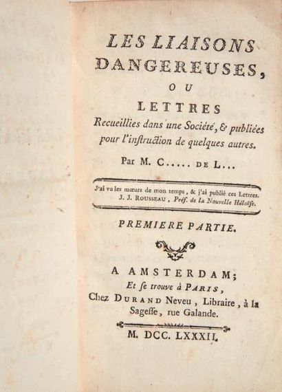 CHODERLOS DE LACLOS (Pierre-Antoine-François) Les Liaisons Dangereuses, ou lettres
Recueillies...