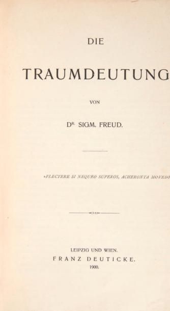 FREUD (Sigmund) Die Traumdeutung. Leipzig und Wien, Franz Deuticke, 1900.
Grand in-8...
