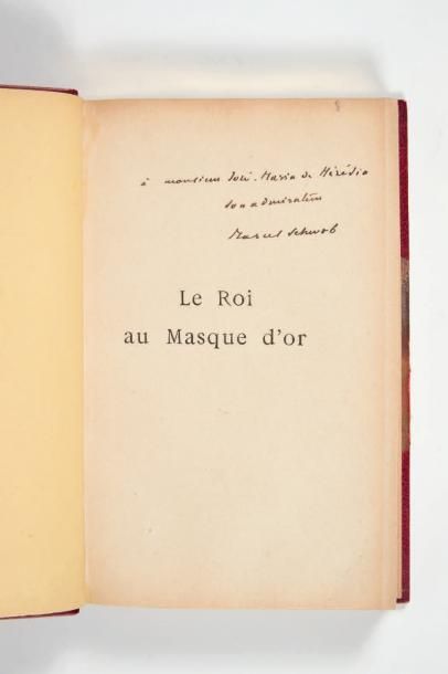SCHWOB (Marcel) Le Roi au masque d'or. Paris, Paul Ollendorff, 1893.
In-12 [182 x...