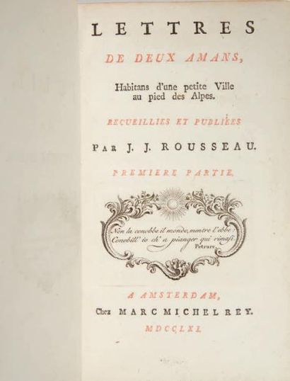 ROUSSEAU (Jean-Jacques) Lettres de Deux Amans, Habitans d'une petite Ville au pied...