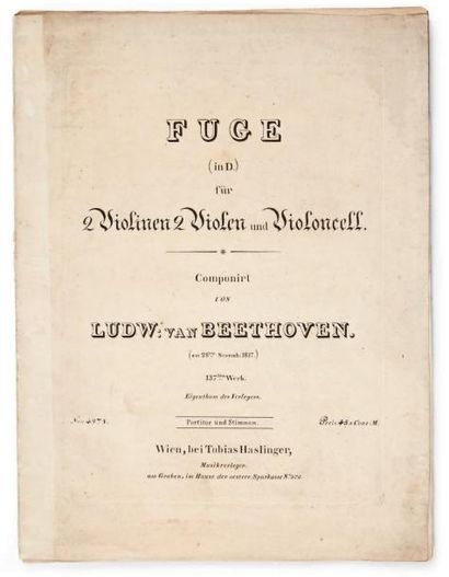 BEETHOVEN, Ludwig van Fuge (in D.) für 2 Violinen 2 Violen un Violoncell. Componirt...