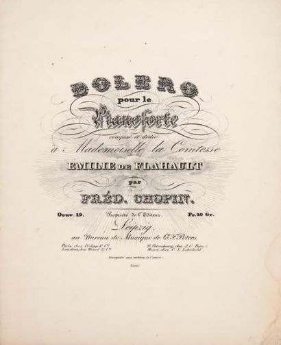CHOPIN, Frédéric Boléro pour le Pianoforte (...) dédié à Mademoiselle la Comtesse...