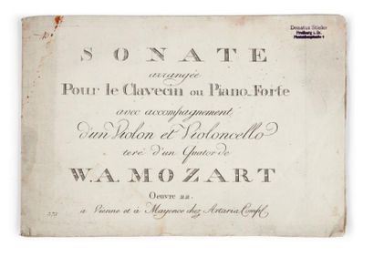 MOZART, Wolfgang Amadeus Sonate arrangée Pour le Clavecin ou Piano-Forte avec accompagnement...