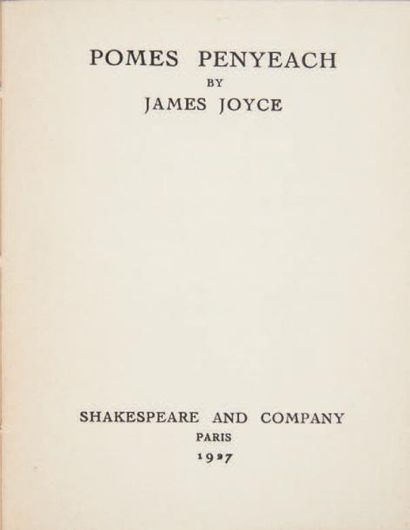 JOYCE, JAMES Pomes Penyeach. Paris, Shakespeare and Company, 1927. In-16 (118 x 90...