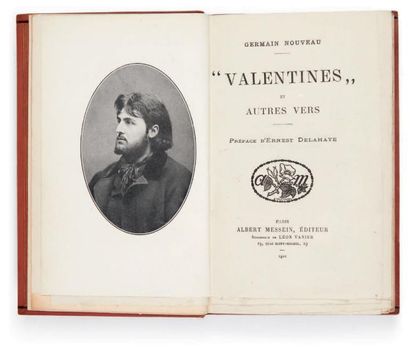 NOUVEAU, Germain Valentines et autres vers. Préface d'Ernest Delahaye. Paris, Albert...