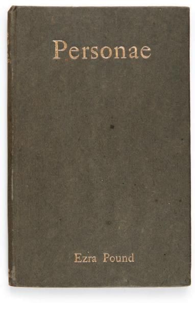 POUND, Ezra Personae. Londres, Elkin Mathews, 1909. In-12 (172 x 110 mm) de 59-(1)...