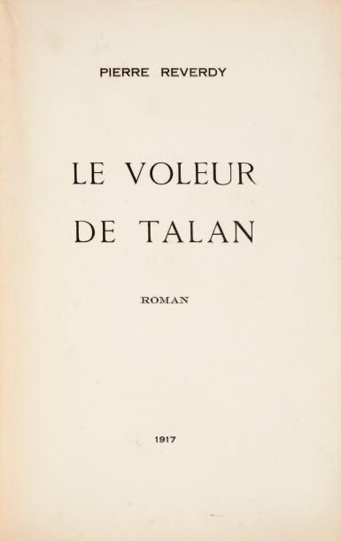 REVERDY, Pierre Le Voleur de Talan. Roman. [Avignon, Imp. Rullière Frères] 1917....
