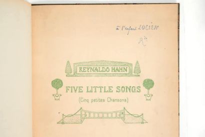 HAHN, Reynaldo 

? Five Little Songs (Cinq petites Chansons)

Paris, au Ménestrel,...