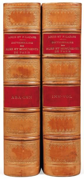 LAZARE (Félix et Louis) Dictionnaire administratif et historique des rues et monuments...