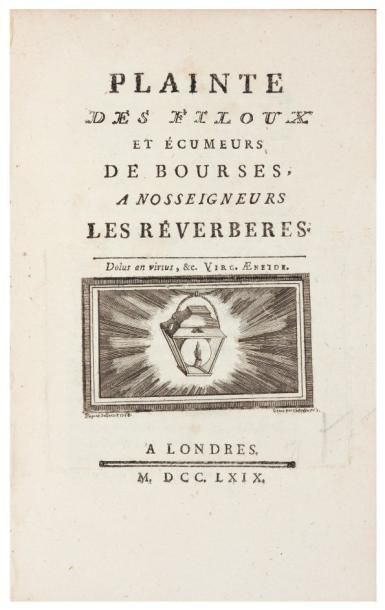 null [SATIRE]. Plainte des filoux et écumeurs de bourses, à nosseigneurs les réverberes....