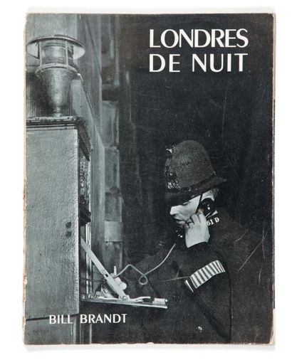BRANDT, Bill (1904-1983) Londres de nuit. Art et Métiers Graphiques. (1938) In-8°...