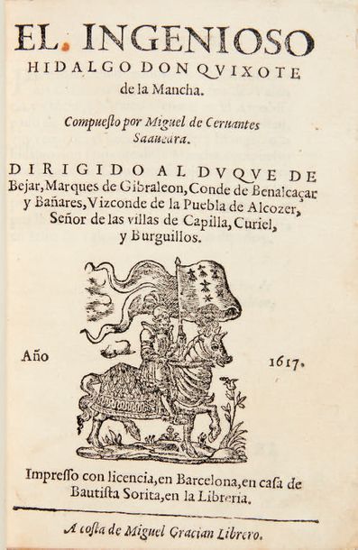CERVANTES SAAVEDRA, Miguel de. El ingenioso hidalgo Don Quixote de la Mancha. Compuesto...