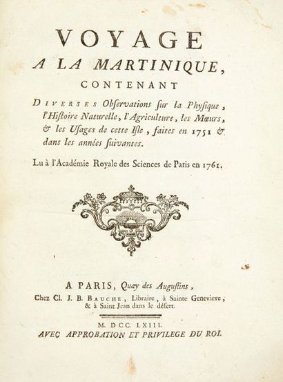 [THIBAULT DE CHANVALLON (Jean-Baptiste)] Voyage à la Martinique.
Paris: Cl. J. B....