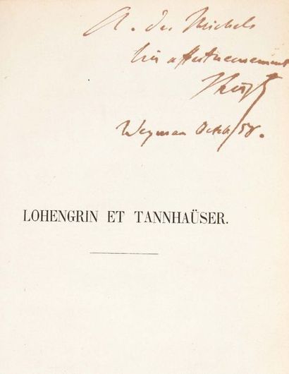 LISZT (Franz) Lohengrin et Tannhaüser de Richard Wagner.
Leipzig: F. A. Brockhaus,...