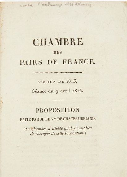 CHATEAUBRIAND (François de) Chambre des pairs de France. Session de 1815. Séance...