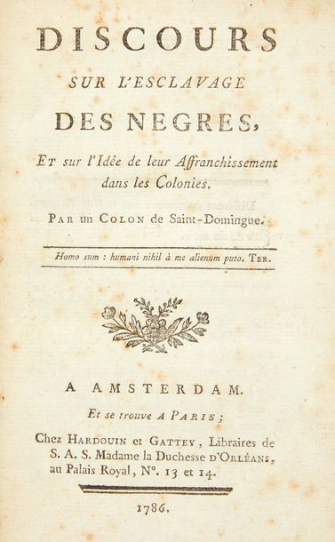 [DUVAL DE SANADON (David)] Discours sur l'esclavage des nègres, Et sur l'Idée de...