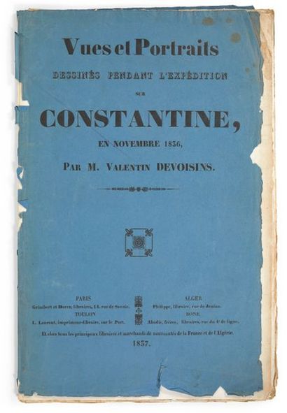 DE VOISIN, VALENTIN Vues et portraits sur Constantine en novembre 1836, Grande pochette...