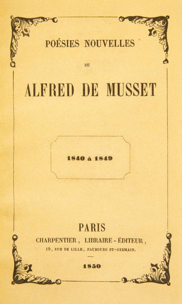 MUSSET (Alfred de) 
Poésies nouvelles. (1840-1849).
Paris: Charpentier, 1850. — In-12,...