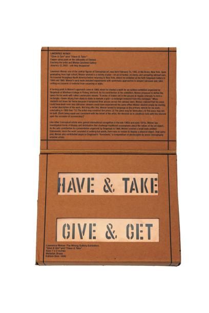 LAWRENCE WEINER (NÉ EN 1940) « Give and Get » and « Have and Take », 2005 By Maurizo...