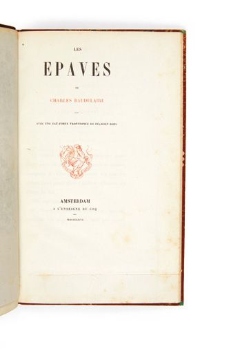 Charles BAUDELAIRE. Les Épaves. Avec une eau-forte frontispice de Félicien Rops.
Amsterdam,...