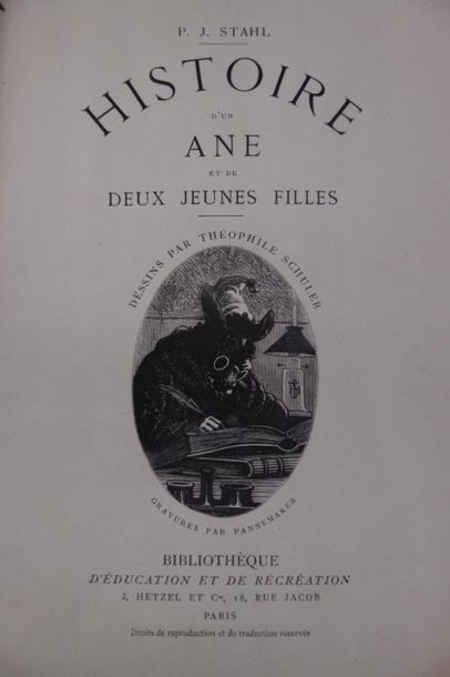 null STAHL (P. J.). HISTOIRE D'UN ÂNE ET DE DEUX JEUNES FILLES. PARIS, HETZEL & Cie,...