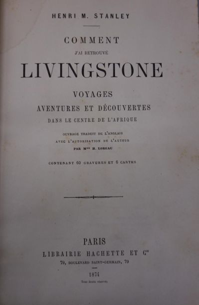 null [LIVIGSTONE] - STANLEY (Henri M.). COMMENT J'AI RETROUVÉ LIVINGSTONE. Voyages...